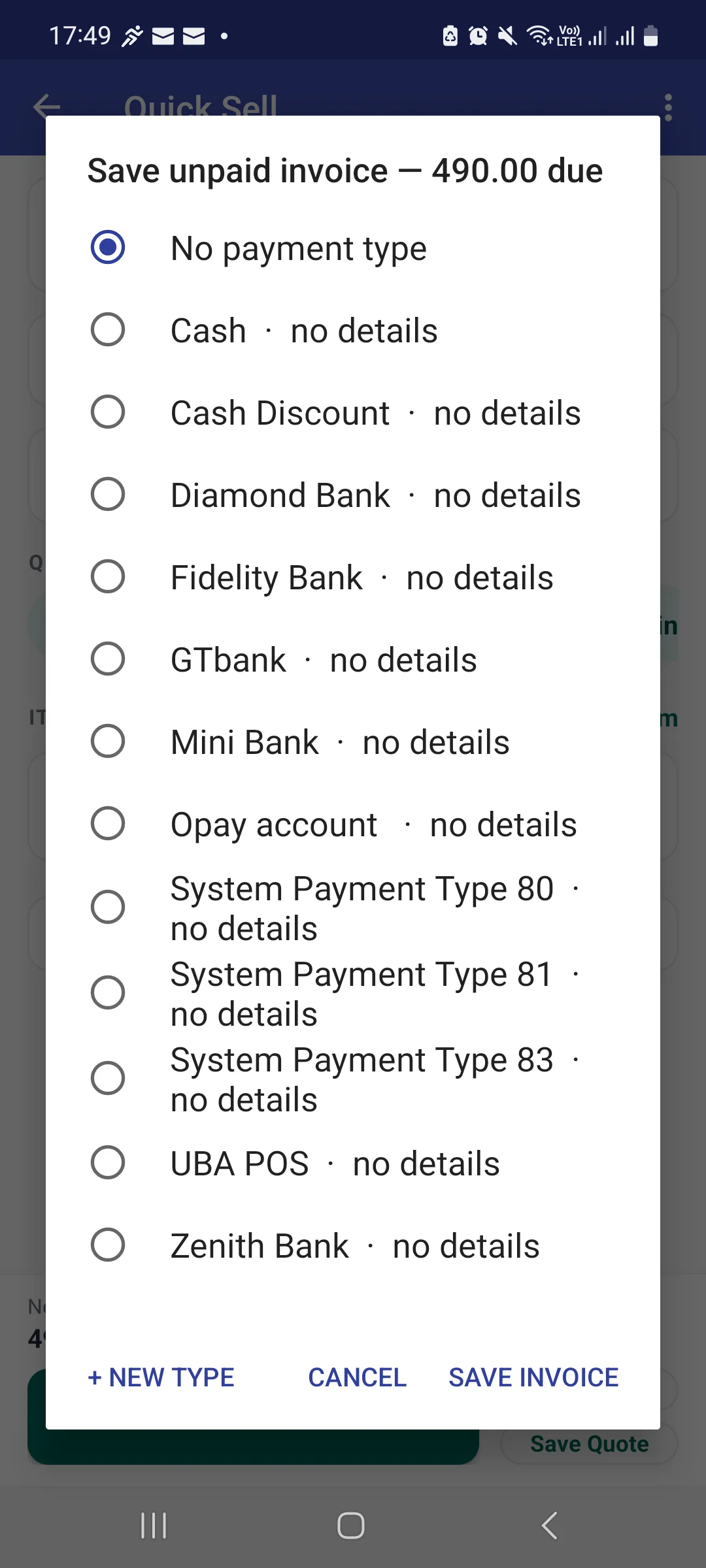 Save unpaid invoice dialog reading 490.00 due, with a radio list of payment types including No payment type, Cash, Cash Discount, Diamond Bank, Fidelity Bank, GTbank, Mini Bank, Opay account, three System Payment Types, UBA POS and Zenith Bank, each marked no details, plus New Type, Cancel and Save Invoice