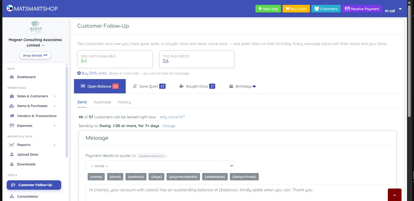 Customer Follow-Up screen showing SMS units available and this run needs counters, four tabs (Open Balance 46, Gone Quiet 43, Bought Once 21, Birthdays), Send/Automate/History sub-tabs, the coverage line, the filter summary and the message composer with token buttons