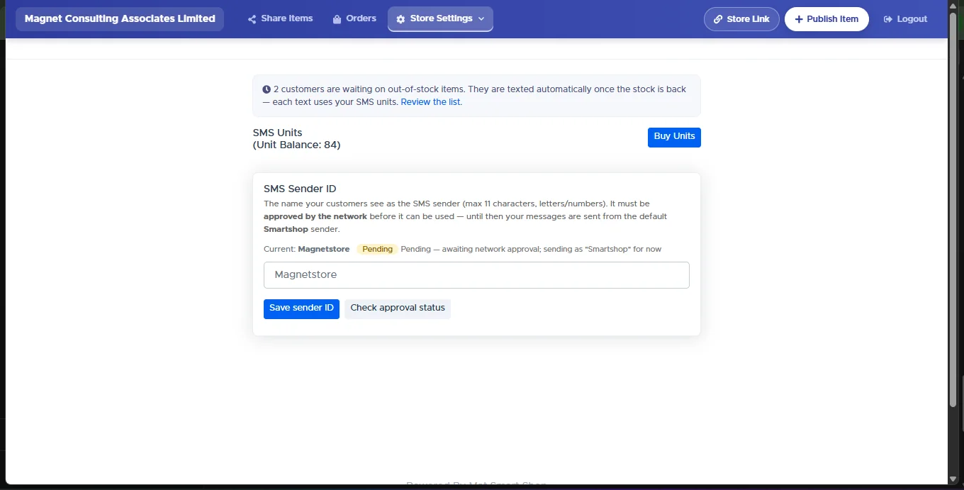 Buy SMS Unit screen showing a banner about customers waiting on out-of-stock items, the SMS unit balance with a Buy Units button, and an SMS Sender ID panel showing Magnetstore pending network approval